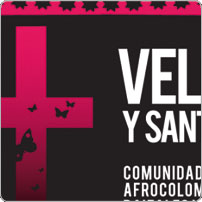 Velorios y santos vivos. Comunidades negras, afrocolombianas, raizales y palenqueras