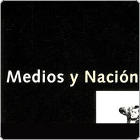 Medios y nación: Historia de los medios de comunicación en Colombia Medios y nación: Historia de los medios de comunicación en Colombia