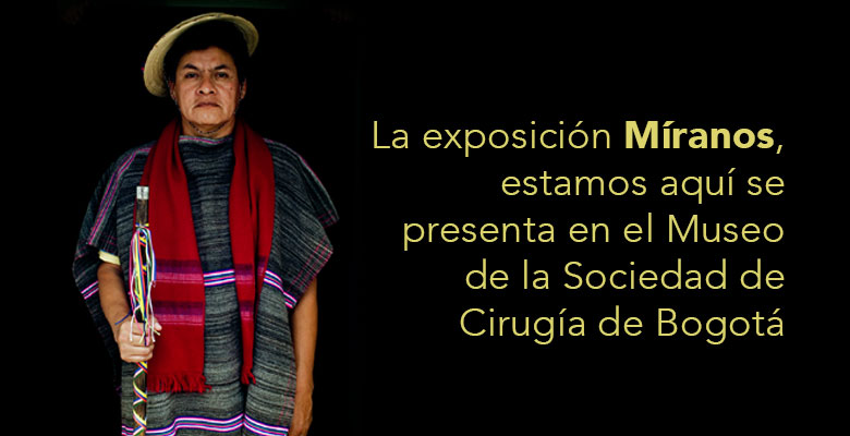 La exposición Míranos, estamos aquí se presenta en el Museo de la Sociedad de Cirugía de Bogotá