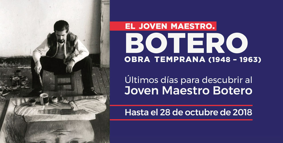 ¡Últimos días para descubrir al Joven Botero!