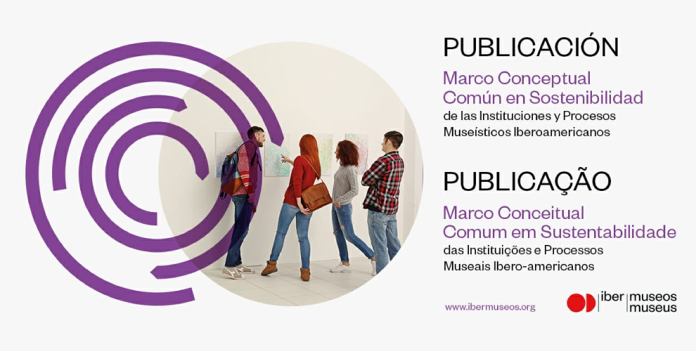 Ibermuseos lanza su primera publicación sobre sostenibilidad y museos