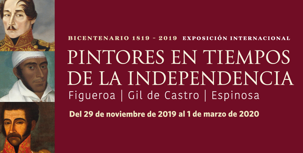 Pintores en tiempos de la Independencia: Figueroa, Gil de Castro, Espinosa