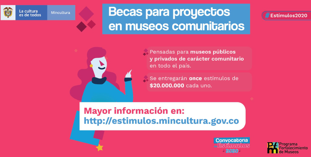 Abiertas becas para proyectos en museos comunitarios: Segunda Fase 2020 de la Convocatoria de Estímulos