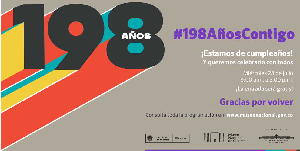Celebra con nosotros el cumpleaños 198 del Museo Nacional de Colombia