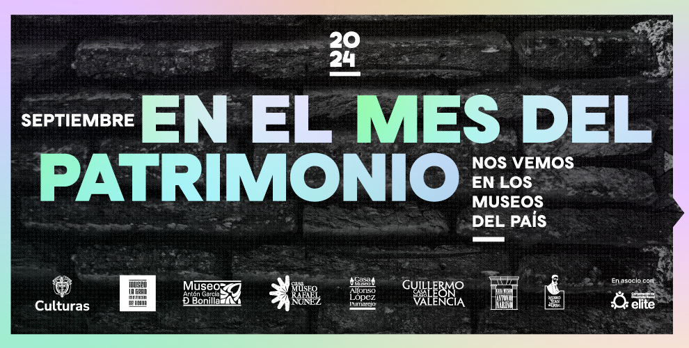Así se vivirá el Mes del Patrimonio en los museos colombianos