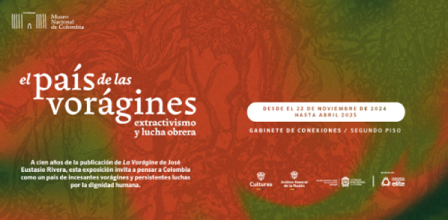 El país de las vorágines. Extractivismo y lucha obrera