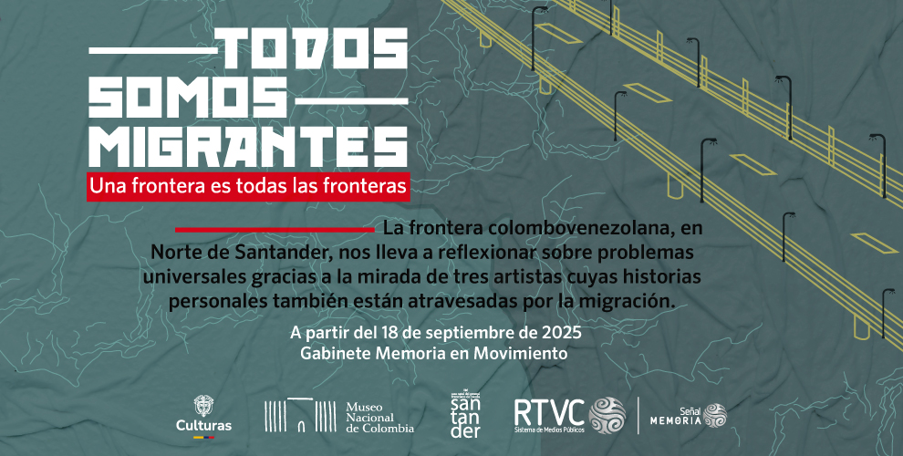Todos somos migrantes. Una frontera es todas las fronteras
