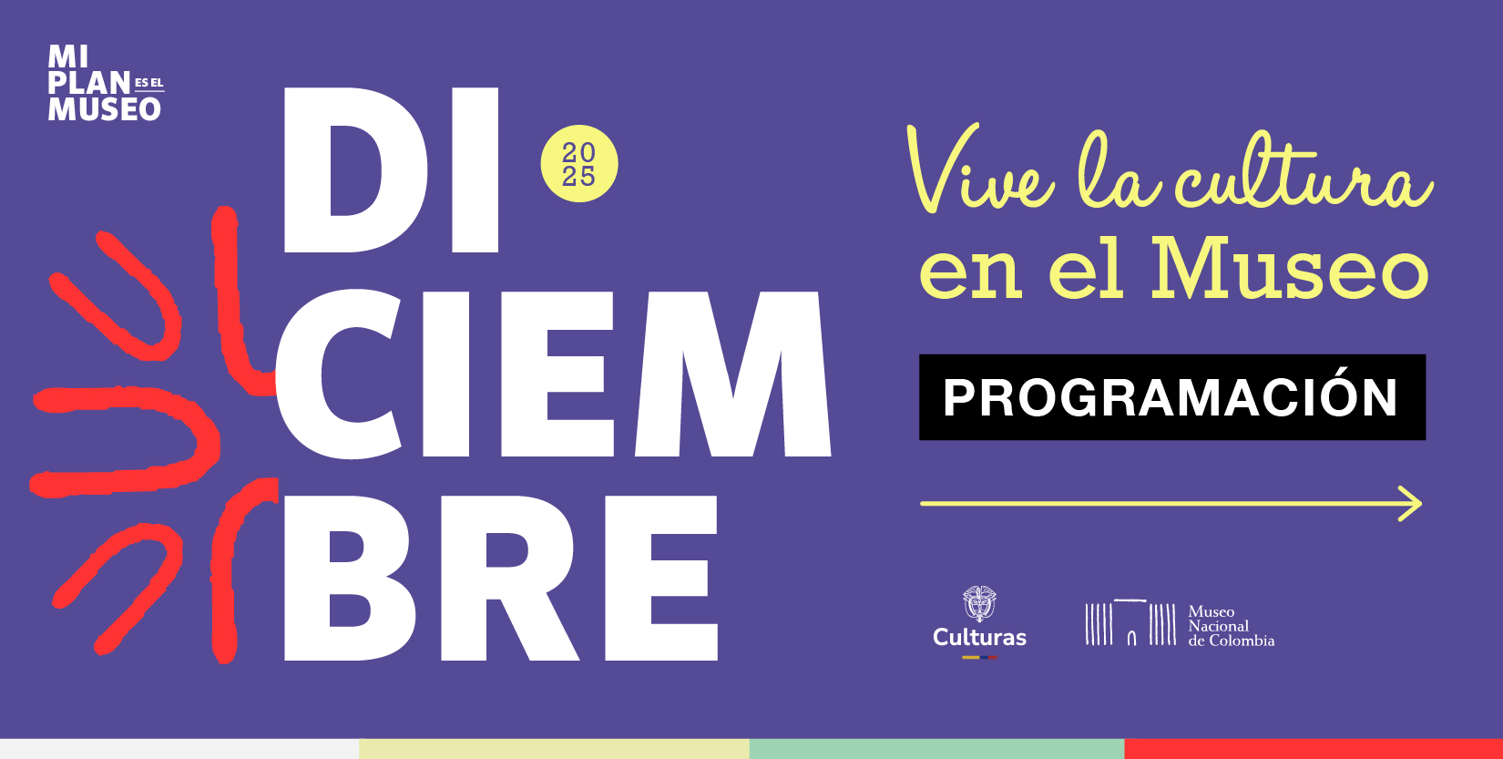 En diciembre celebra y vive el arte, la memoria y la creatividad en el Museo Nacional de Colombia