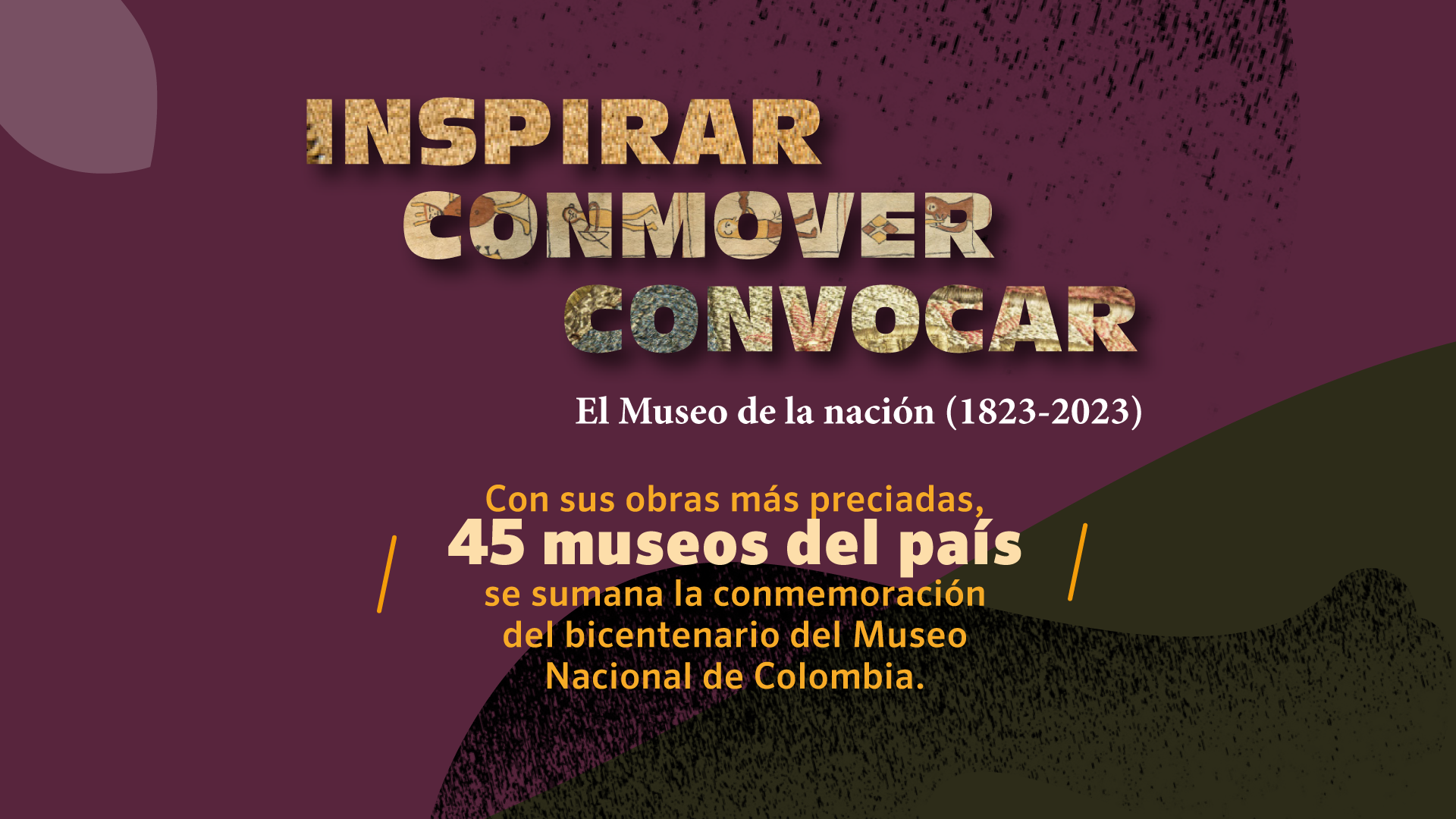 Conexiones bicentarias: recorridos por diez museos del centro histórico de Bogotá para celebrar los 200 años del Museo Nacional